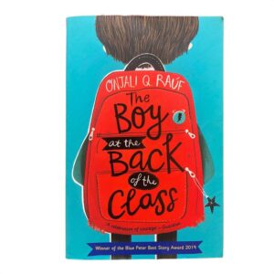 Boy at the Back of the Class by Onjali Q. Rauf